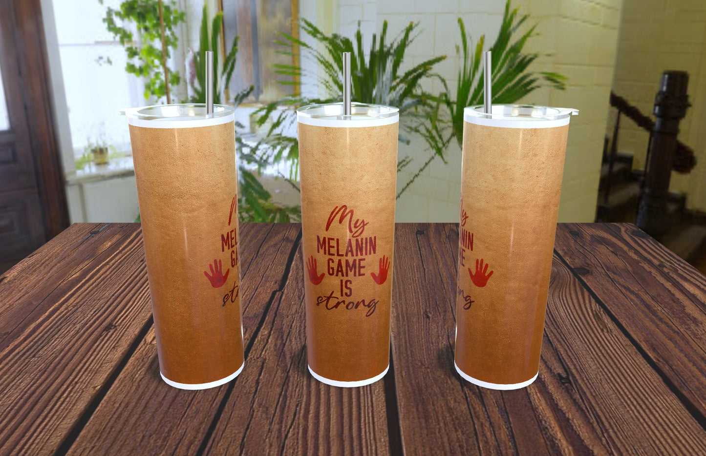 20oz. 'My Melanin Game Is Strong' Tumbler