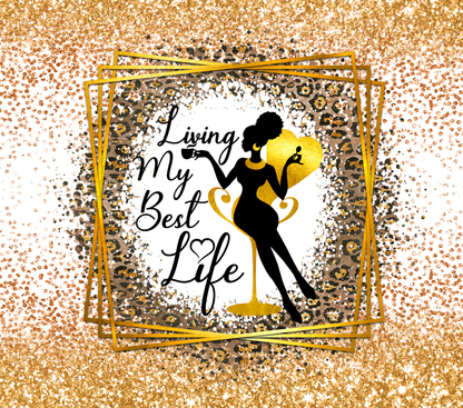 20oz. 'Living My Best Life' Glitter Tumbler